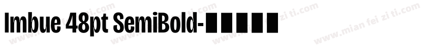 Imbue 48pt SemiBold字体转换